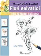 Come disegnare fiori selvatici