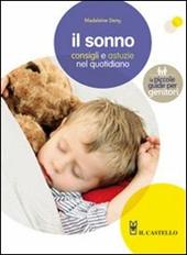 Il sonno. Consigli e astuzie nel quotidiano