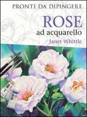 Rose ad acquarello