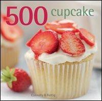500 cupcake  - Libro Il Castello 2012, Cucina | Libraccio.it