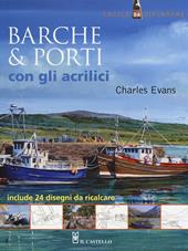 Barche & porti con gli acrilici