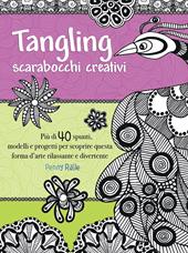 Tangling. Scarabocchi creativi