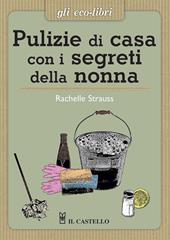 Pulizie di casa con i segreti della nonna