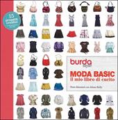 Moda basic. Il mio libro di cucito. Burda style