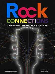 Image of Rock connections. Una mappa completa del rock 'n' roll