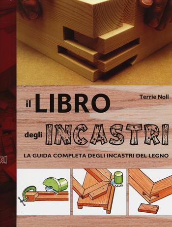 Il libro degli incastri - Terrie Noll - Libro Il Castello 2017 | Libraccio.it