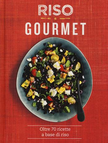 Riso gourmet. Oltre 70 ricette a base di riso. Ediz. a colori - Emily Kydd - Libro Il Castello 2017, Cucina | Libraccio.it
