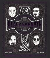 La storia completa dei Black Sabbath. Che male c'è? Ediz. a colori