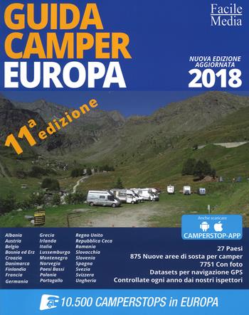Guida camper Europa 2018. Nuova ediz. Con app  - Libro Il Castello 2018, Vari | Libraccio.it