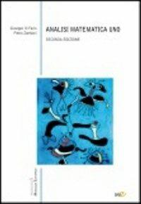 Analisi matematica 1 - Giuseppe Di Fazio, Pietro Zamboni - Libro Monduzzi 2013 | Libraccio.it