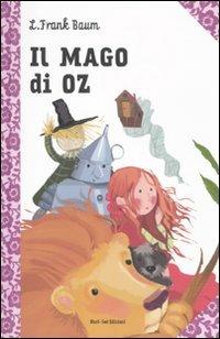 Il mago di Oz - L. Frank Baum - Libro Nord-Sud 2011, Libri illustrati | Libraccio.it