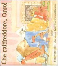 Che raffreddore, orso! - Bonny Becker - Libro Nord-Sud 2012, Libri illustrati | Libraccio.it