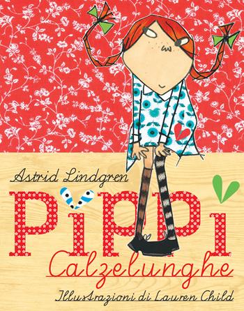 Pippi Calzelunghe - Astrid Lindgren - Libro Nord-Sud 2013, Classici illustrati | Libraccio.it