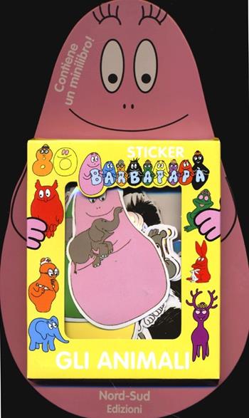 Barbapapà. Gli animali. Con adesivi. Ediz. illustrata - Talus Taylor, Annette Tison - Libro Nord-Sud 2013, Libri attività | Libraccio.it