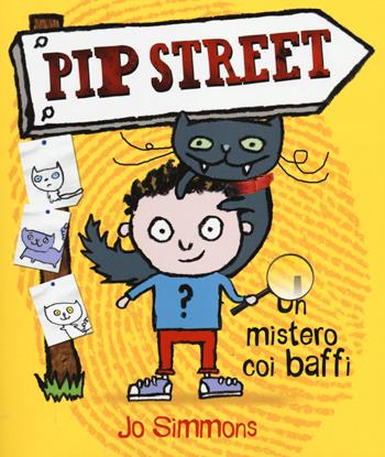 Un mistero coi baffi. Pip Street - Jo Simmons - Libro Nord-Sud 2014 | Libraccio.it