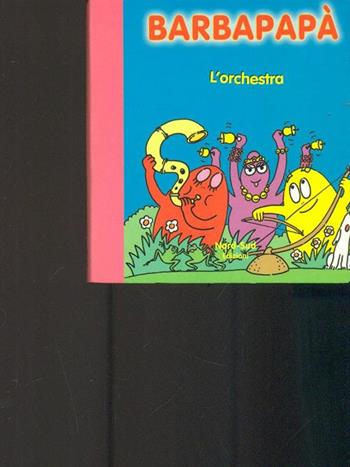 Barbapapà. L'orchestra. Ediz. illustrata - Talus Taylor - Libro Nord-Sud 2014, Libri illustrati | Libraccio.it