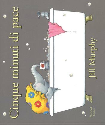 Cinque minuti di pace. Ediz. illustrata - Jill Murphy - Libro Nord-Sud 2016, Libri illustrati | Libraccio.it
