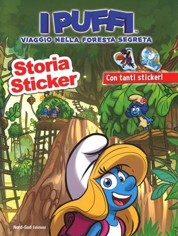Storia sticker. Viaggio nella foresta segreta. I puffi. Ediz. a colori - Peyo - Libro Nord-Sud 2017 | Libraccio.it