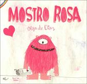 Il mostro rosa. Ediz. a colori