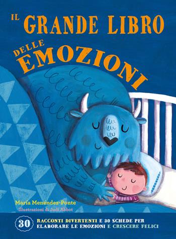 Il grande libro delle emozioni. Ediz. a colori - María Menéndez-Ponte - Libro Nord-Sud 2018, Narrativa | Libraccio.it