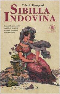 Sibilla indovina. Con carte - Valerio Ramponi - Libro Lo Scarabeo 2011 | Libraccio.it