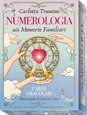 Numerologia delle memorie familiari. Carte oracolari