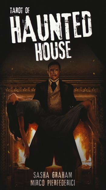 Tarot of Haunted House. 78 carte. Ediz. multilingue. Con Libro in brossura - Sasha Graham, Mirco Pierfederici - Libro Lo Scarabeo 2018, Tarocchi | Libraccio.it