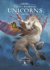 Unicorns. Fantasy visions. Ediz. italiana e inglese