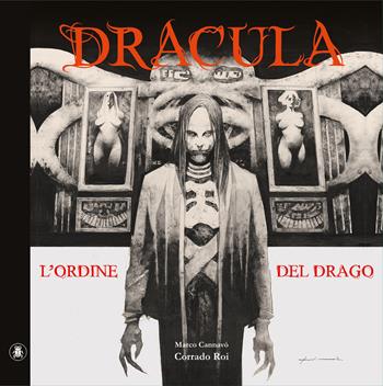Dracula. L'ordine del Drago - Marco Cannavò, Corrado Roi - Libro Lo Scarabeo 2023 | Libraccio.it