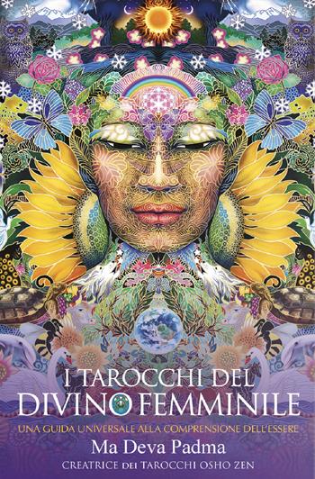 I tarocchi del divino femminile. Kit. Con Libro - Ma Deva Padma - Libro Lo Scarabeo 2023 | Libraccio.it
