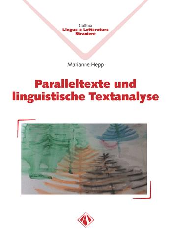 Paralleltexte und linguistische Textanalyse - Marianne Hepp - Libro Campano Edizioni 2018 | Libraccio.it