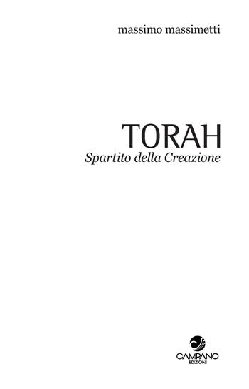 Torah. Spartito della Creazione. Quaderno. Vol. 1 - Massimo Massimetti - Libro Campano Edizioni 2021, Sentieri | Libraccio.it