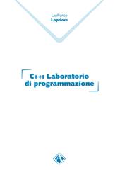 C++. Laboratorio di programmazione
