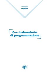 C++. Laboratorio di programmazione