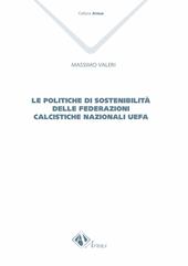 Le politiche di sostenibilità delle federazioni calcistiche nazionali UEFA