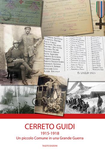 Cerreto Guidi 1915-1918. Un piccolo Comune in una grande guerra  - Libro Tagete 2018, Libri tagetici | Libraccio.it