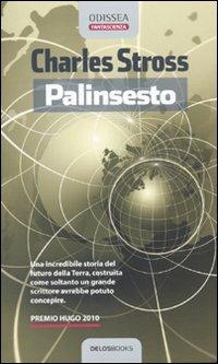 Palinsesto - Charles Stross - Libro Delos Books 2010, Odissea. Fantascienza | Libraccio.it