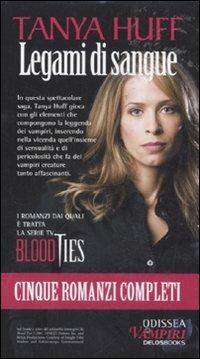 Legami di sangue - Tanya Huff - Libro Delos Books 2011 | Libraccio.it