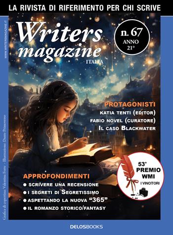 Writers magazine Italia. Vol. 67  - Libro Delos Digital 2024 | Libraccio.it