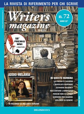 Writers magazine Italia. Vol. 72  - Libro Delos Digital 2025 | Libraccio.it