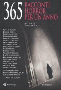 365 racconti horror per un anno  - Libro Delos Books 2011, Atlantide | Libraccio.it