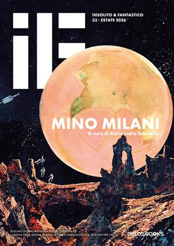 IF. Vol. 33: Milo Milani  - Libro Delos Books 2026 | Libraccio.it