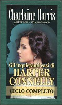 Gli inquietanti casi di Harper Conelly: L'ultimo istante-Il segreto della tomba-Tomba a sorpresa-Una tomba fredda ghiacciata - Charlaine Harris - Libro Delos Books 2011, Strenne | Libraccio.it