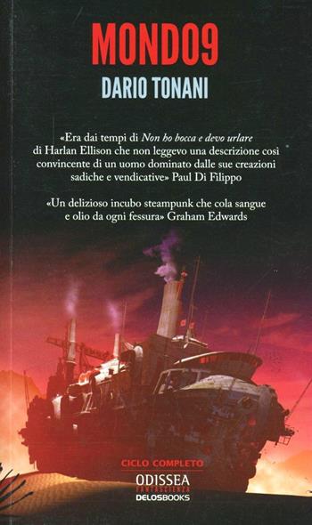 Mondo9 - Dario Tonani - Libro Delos Books 2012, Odissea. Fantascienza | Libraccio.it