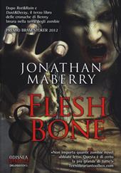 Flesh & Bone