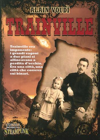 Trainville - Alain Voudì - Libro Delos Books 2015 | Libraccio.it