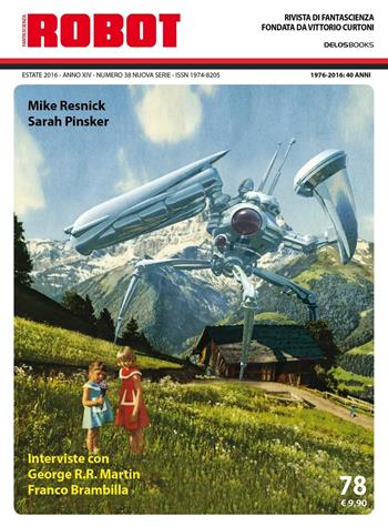 Robot. Rivista di fantascienza (2016). Vol. 78  - Libro Delos Books 2016 | Libraccio.it