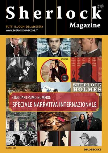 Sherlock Magazine. Tutti i luoghi del mystery. Vol. 50  - Libro Delos Books 2020, Sherlock magazine | Libraccio.it