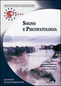 Sogno e psicopatologia  - Libro Alpes Italia 2010, Quaderni IREP | Libraccio.it