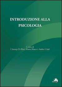 Introduzione alla psicologia  - Libro Alpes Italia 2010 | Libraccio.it